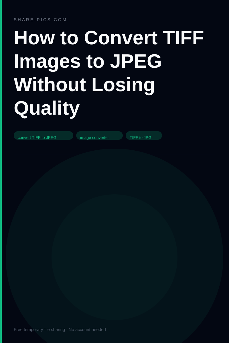How to Convert TIFF Images to JPEG Without Losing Quality