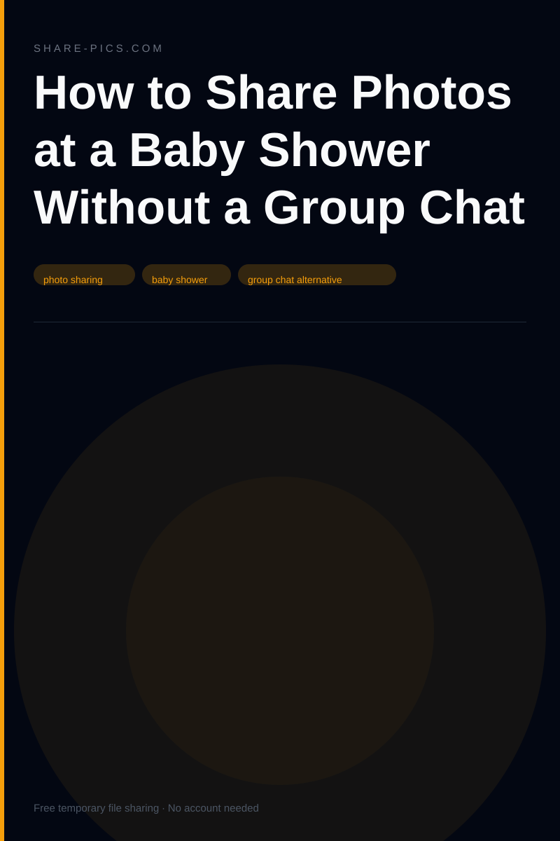 How to Share Photos at a Baby Shower Without a Group Chat