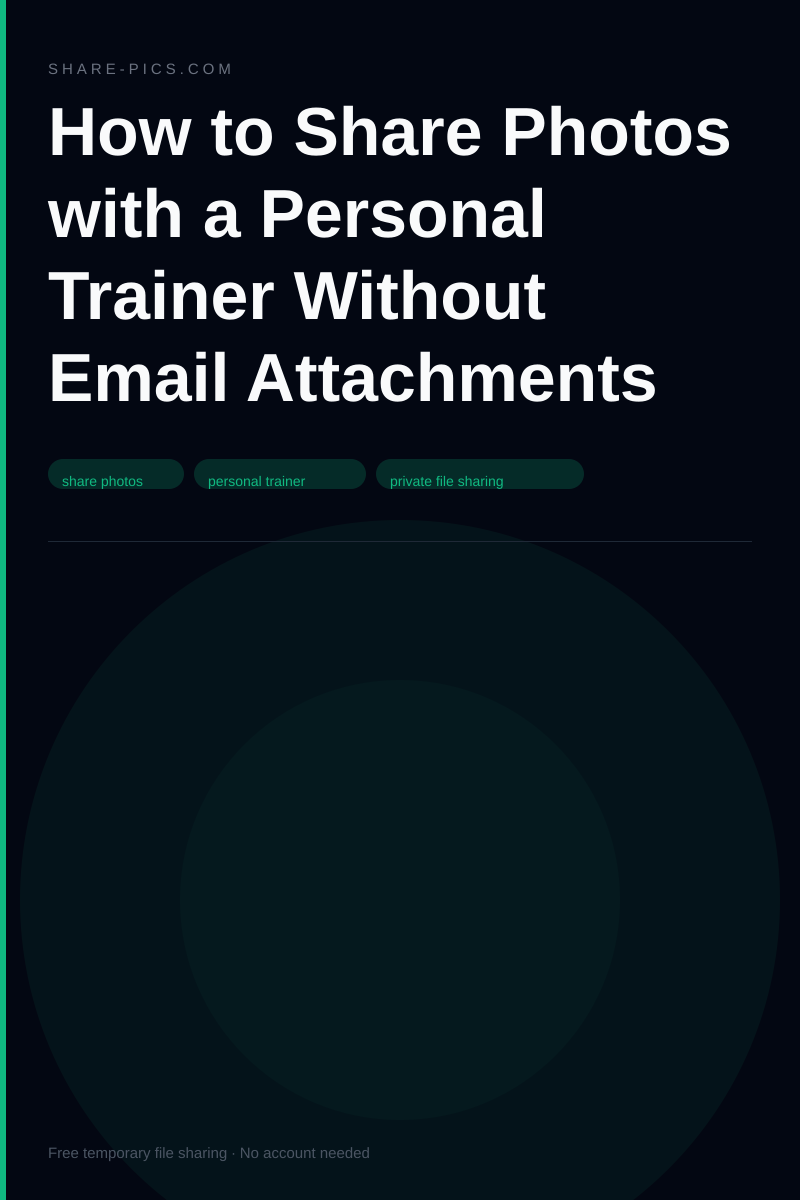 How to Share Photos with a Personal Trainer Without Email Attachments