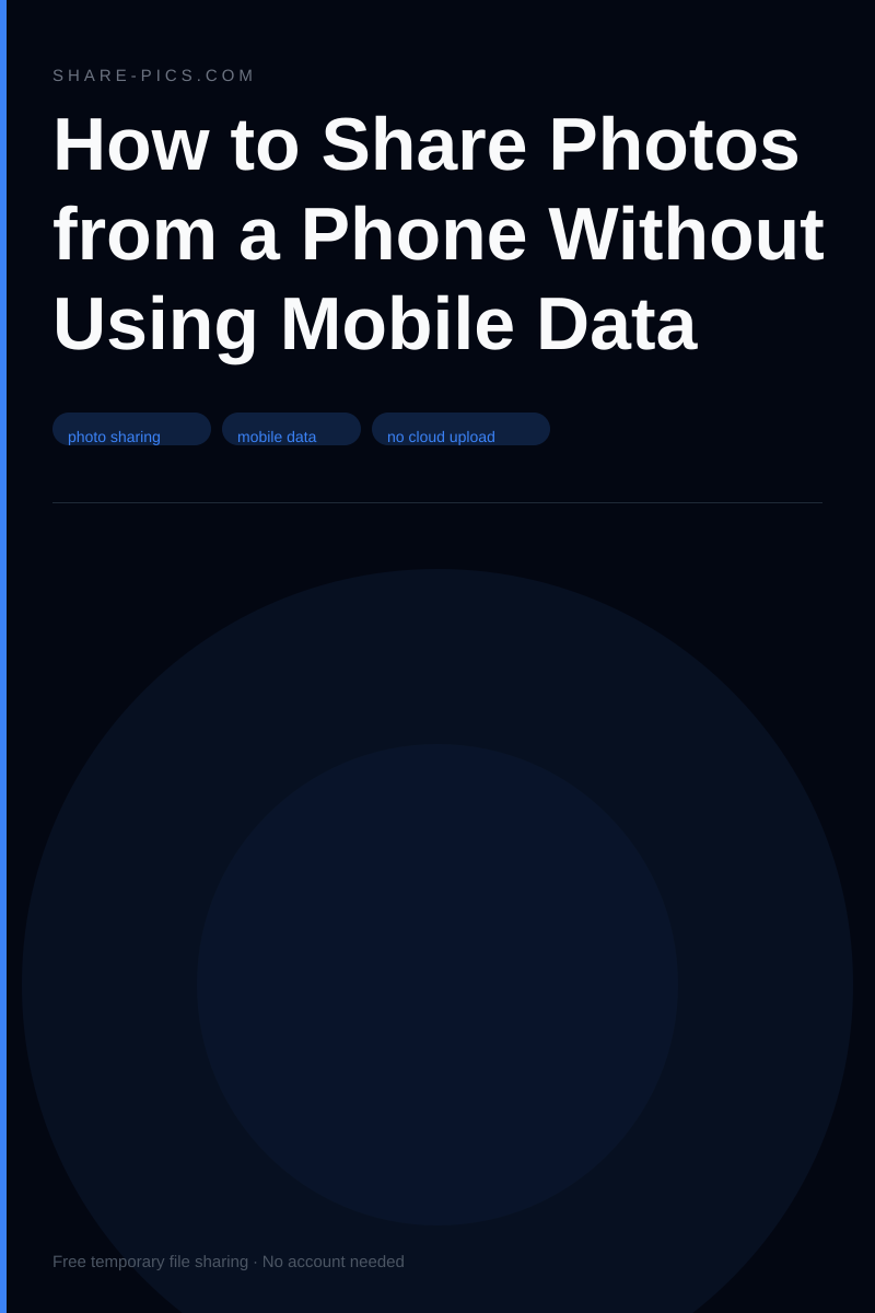 How to Share Photos from a Phone Without Using Mobile Data